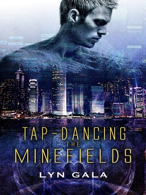 cover image of Tap-Dancing the Minefields
